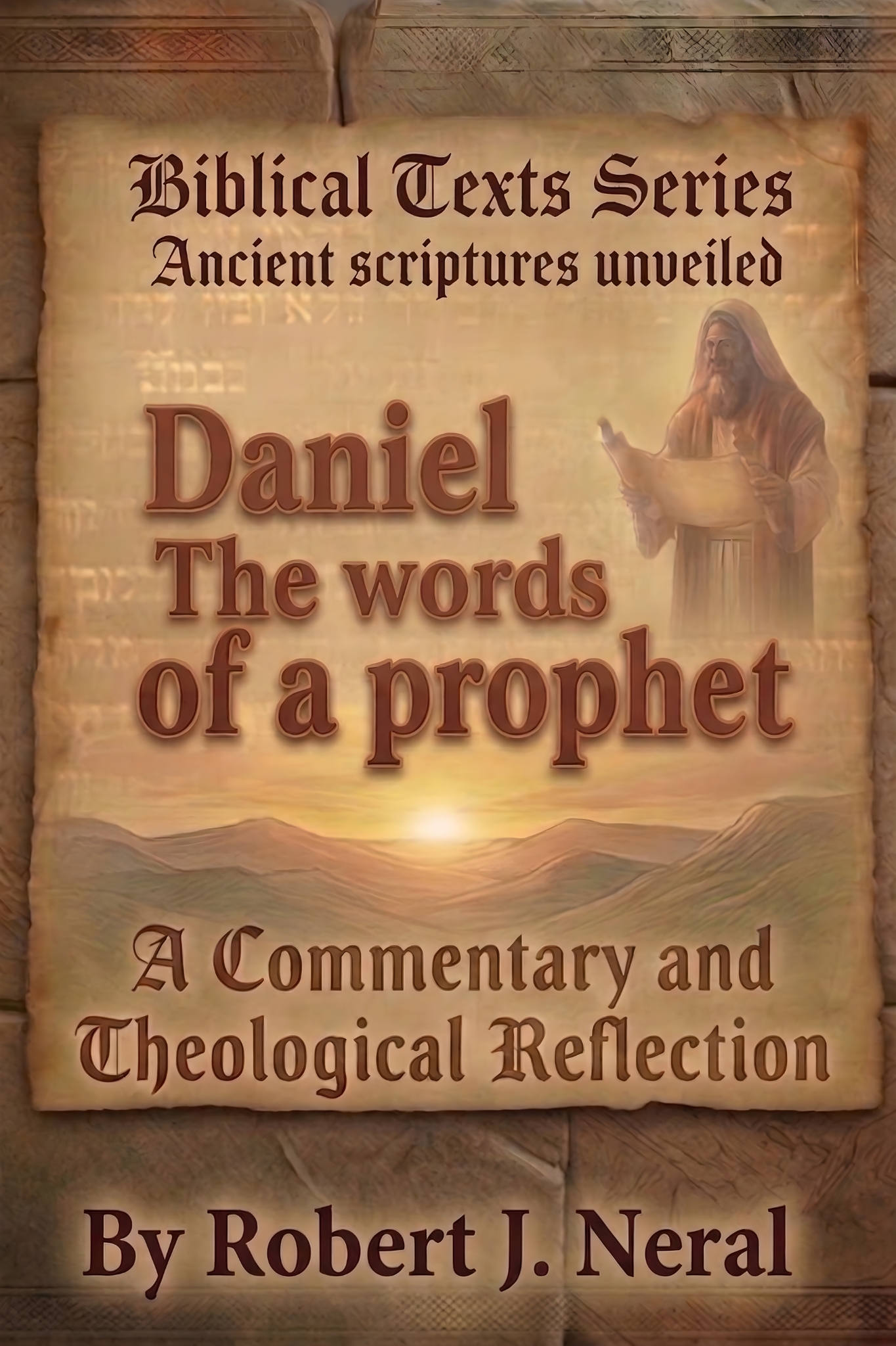 Daniel: The Words of a Prophet